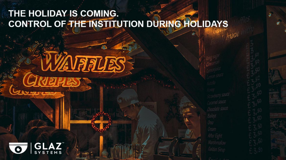 The holiday is coming: control of the institution during holidays